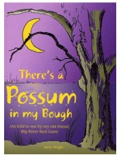 There's a Possum in My Bough